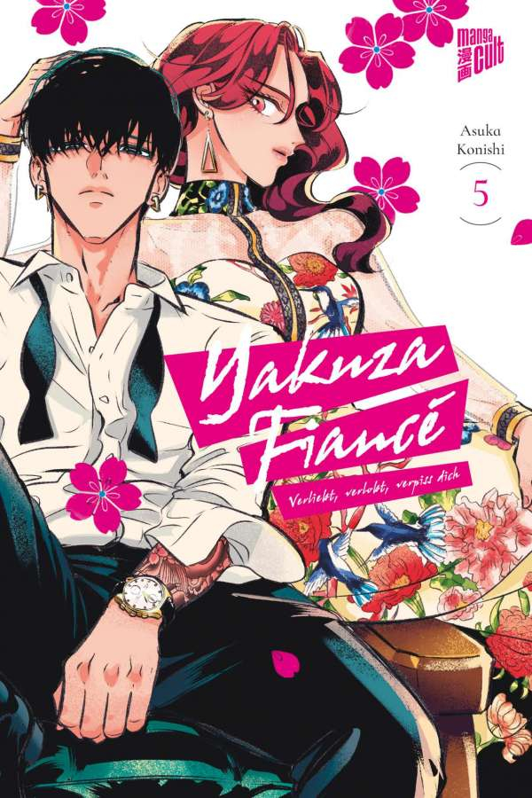 Yakuza Fiancé Verliebt, verlobt, verpiss dich, Band 5 Manga Passion